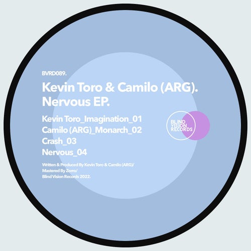 Kevin Toro, Camilo (ARG) - Nervous EP [BVRDIGITAL089]